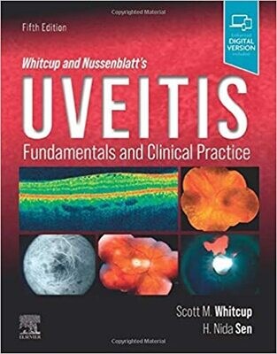 Whitcup and Nussenblatt&#39;s Uveitis: Fundamentals and Clinical Practice 5th Edition