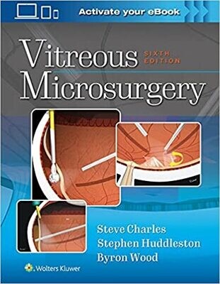 Vitreous Microsurgery Sixth Edition