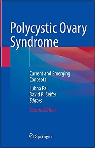 Polycystic Ovary Syndrome: Current and Emerging Concepts 2nd Edition