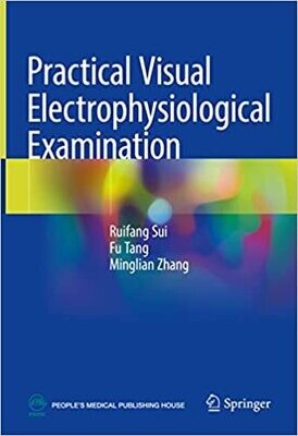 Practical Visual Electrophysiological Examination 1st ed. 2022 Edition