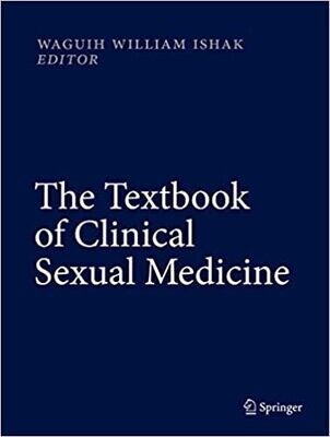 The Textbook of Clinical Sexual Medicine 1st ed. 2017 Edition