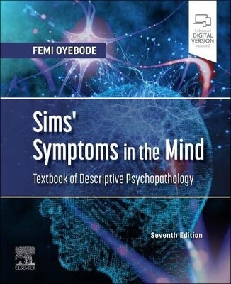 Sims&#39; Symptoms in the Mind Textbook of Descriptive Psychopathology 7th Edition 2022
