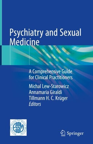 Psychiatry and Sexual Medicine A Comprehensive Guide for Clinical Practitioners