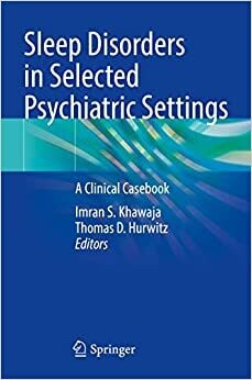 Sleep Disorders in Selected Psychiatric Settings