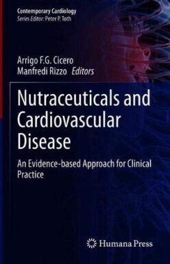 Nutraceuticals and Cardiovascular Disease: An Evidence-based Approach for Clinical Practice