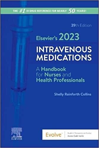 Elsevier’s 2023 Intravenous Medications 39th Edition