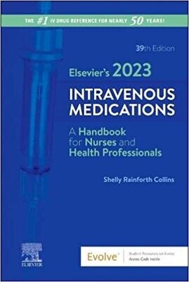 Elsevier’s 2023 Intravenous Medications 39th Edition