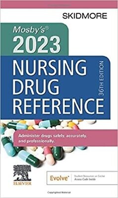 Mosby&#39;s 2023 Nursing Drug Reference (Skidmore Nursing Drug Reference) 36th Edition