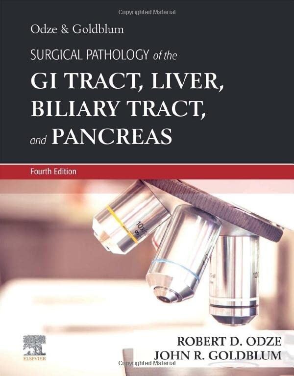 Odze &amp; Goldblum Surgical Pathology of the GI Tract, Liver, Biliary Tract and Pancreas 4th Edition 2022