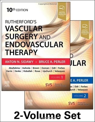 Rutherford&#39;s Vascular Surgery and Endovascular Therapy 10th Edition 2022