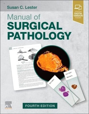 Manual of Surgical Pathology Lester 4th Edition 2022