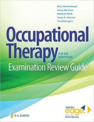 Occupational Therapy Examination Review Guide Fifth Edition