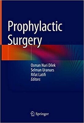 Prophylactic Surgery 1st ed.