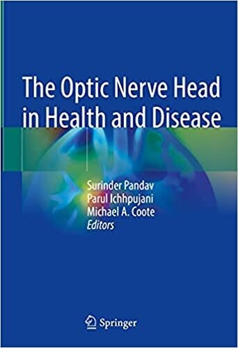 The Optic Nerve Head in Health and Disease 1st ed