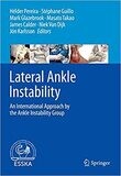 Lateral Ankle Instability: An International Approach by the Ankle Instability Group 1st ed.