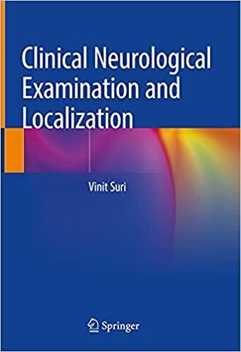 Clinical Neurological Examination and Localization 1st ed. 2021 Edition