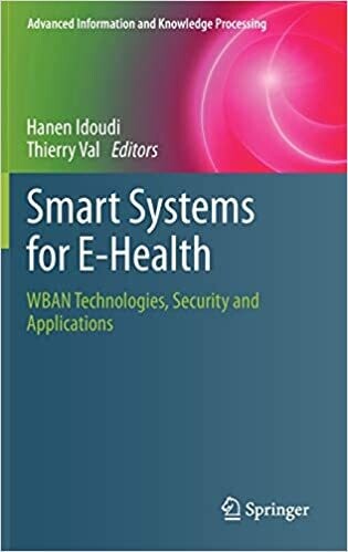 Smart Systems for E-Health: WBAN Technologies, Security and Applications