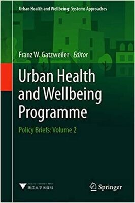 Urban Health and Wellbeing Programme: Policy Briefs: Volume 2