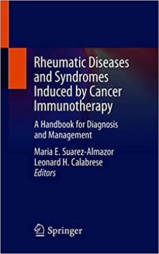 Rheumatic Diseases and Syndromes Induced by Cancer Immunotherapy: A Handbook for Diagnosis and Management 1st ed.