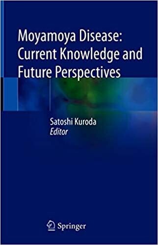 Moyamoya Disease: Current Knowledge and Future Perspectives 1st ed