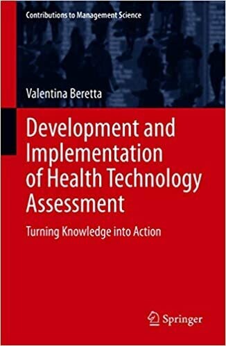 Development and Implementation of Health Technology Assessment: Turning Knowledge into Action