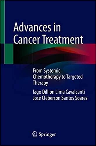 Advances in Cancer Treatment: From Systemic Chemotherapy to Targeted Therapy 1st ed