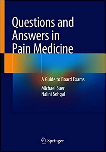 Questions and Answers in Pain Medicine: A Guide to Board Exams 1st ed