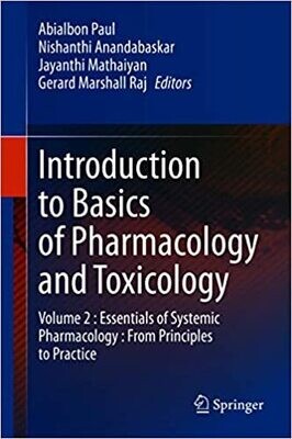 Introduction to Basics of Pharmacology and Toxicology: Volume 2 : Essentials of Systemic Pharmacology