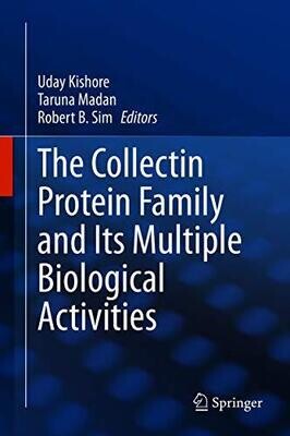 The Collectin Protein Family and Its Multiple Biological Activities 1st ed.