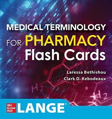 Medical Terminology for Pharmacy Flash Cards 1st Edition