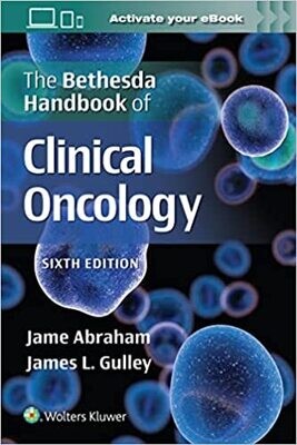 The Bethesda Handbook of Clinical Oncology Sixth Edition