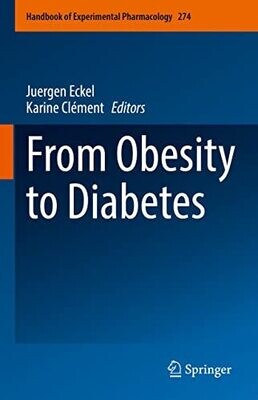 From Obesity to Diabetes (Handbook of Experimental Pharmacology 274)