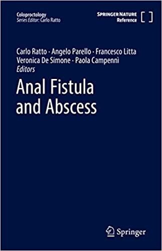 Anal Fistula and Abscess (Coloproctology) 1st ed. 2022 Edition