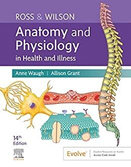 Ross &amp; Wilson Anatomy and Physiology in Health and Illness - E-Book 14th Edition