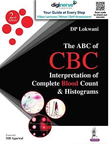 The ABC of CBC: Interpretation of Complete Blood Count &amp; Histograms 2nd Edition 2022