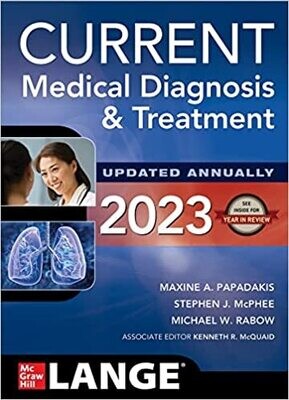 CURRENT Medical Diagnosis and Treatment 2023 62nd Edition