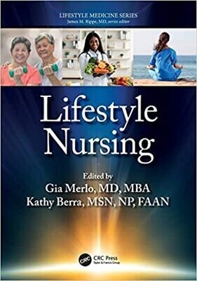 Lifestyle Nursing (Lifestyle Medicine) 1st Edition
