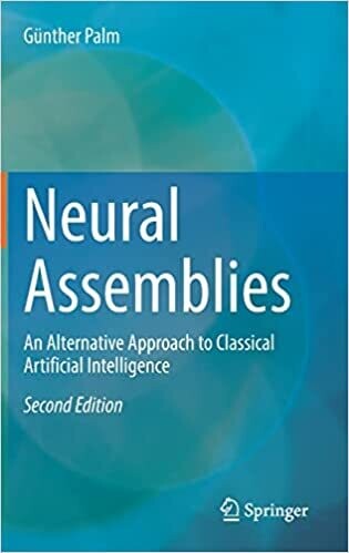 Neural Assemblies: An Alternative Approach to Classical Artificial Intelligence 2nd ed