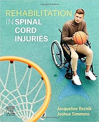 Rehabilitation in Spinal Cord Injuries 1st Edition