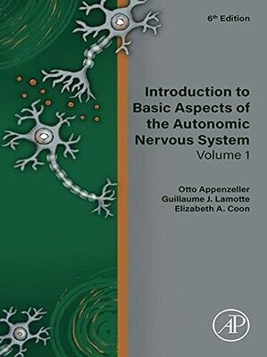 Introduction to Basic Aspects of the Autonomic Nervous System: Volume 1 6th Edition