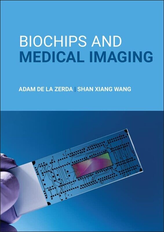 Biochips and Medical Imaging 1st Edition