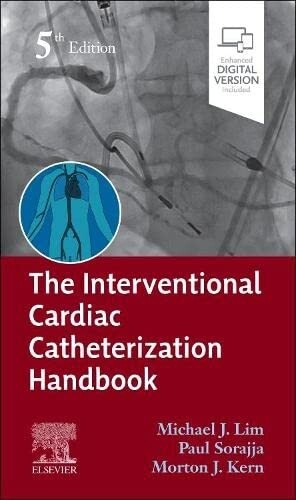 The Interventional Cardiac Catheterization Handbook 5th Edition 2022