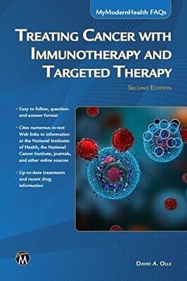 Treating Cancer with Immunotherapy and Targeted Therapy: Second Edition