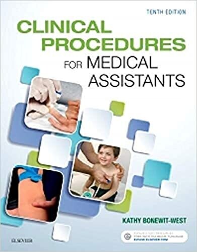 Clinical Procedures for Medical Assistants 10th Edition