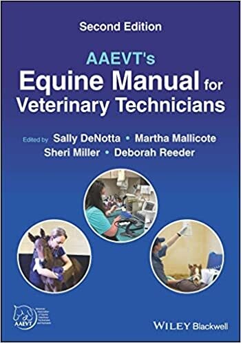 AAEVT&#39;s Equine Manual for Veterinary Technicians 2nd Edition