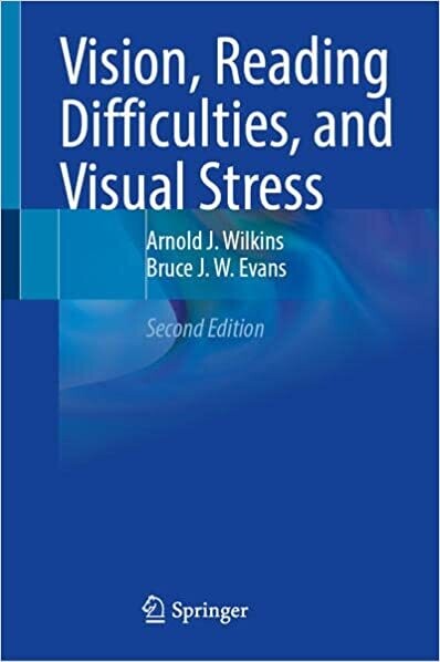 Vision, Reading Difficulties, and Visual Stress 2nd ed. 2022