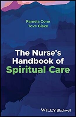 The Nurse&#39;s Handbook of Spiritual Care 1st Edition