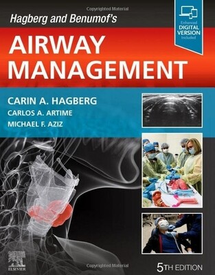 Hagberg and Benumof&#39;s Airway Management 5th Edition 2022