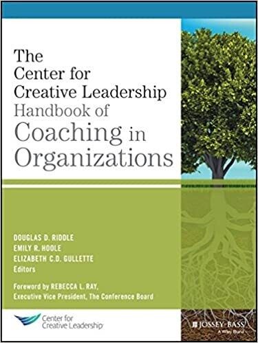 The Center for Creative Leadership Handbook of Coaching in Organizations (J-B CCL (Center for Creative Leadership)) 1st Edition