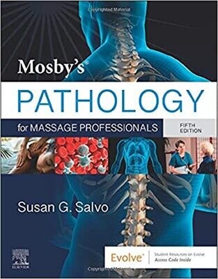 Mosby&#39;s Pathology for Massage Professionals 5th Edition